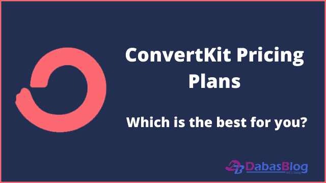 ConvertKit Pricing Plans 2022- Which is the Best Plan?