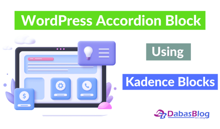 How To Add WordPress Accordion Block Using Kadence Blocks?